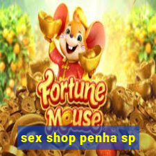 sex shop penha sp